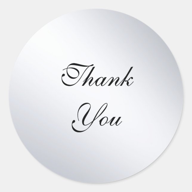 Faux Silver Modern Template Thank You Text Elegant Classic Round Sticker (Front)