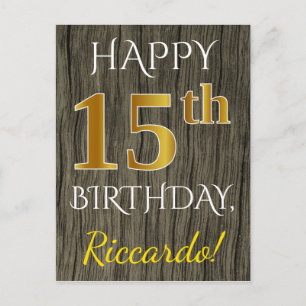 Faux Wood, Faux Gold 15th Birthday + Custom Name Postcard