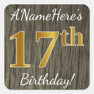 Faux Wood, Faux Gold 17th Birthday + Custom Name Square Sticker