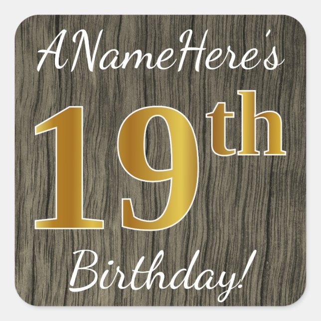 Faux Wood, Faux Gold 19th Birthday + Custom Name Square Sticker (Front)