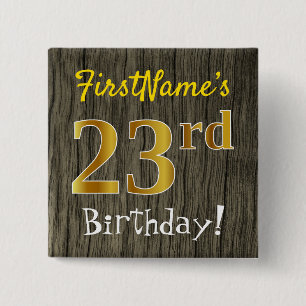 Faux Wood, Faux Gold 23rd Birthday + Custom Name 2 Inch Square Button
