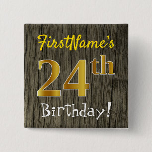 Faux Wood, Faux Gold 24th Birthday + Custom Name 2 Inch Square Button