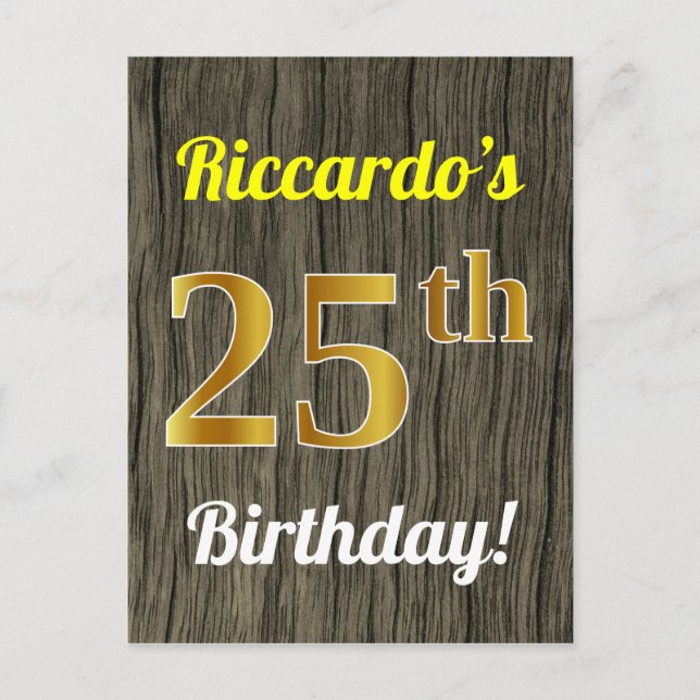 Faux Wood, Faux Gold 25th Birthday & Custom Name Postcard (Front)
