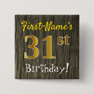 Faux Wood, Faux Gold 31st Birthday + Custom Name 2 Inch Square Button