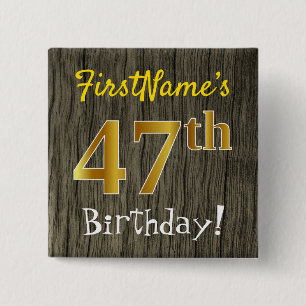 Faux Wood, Faux Gold 47th Birthday + Custom Name 2 Inch Square Button
