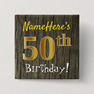 Faux Wood, Faux Gold 50th Birthday + Custom Name 2 Inch Square Button
