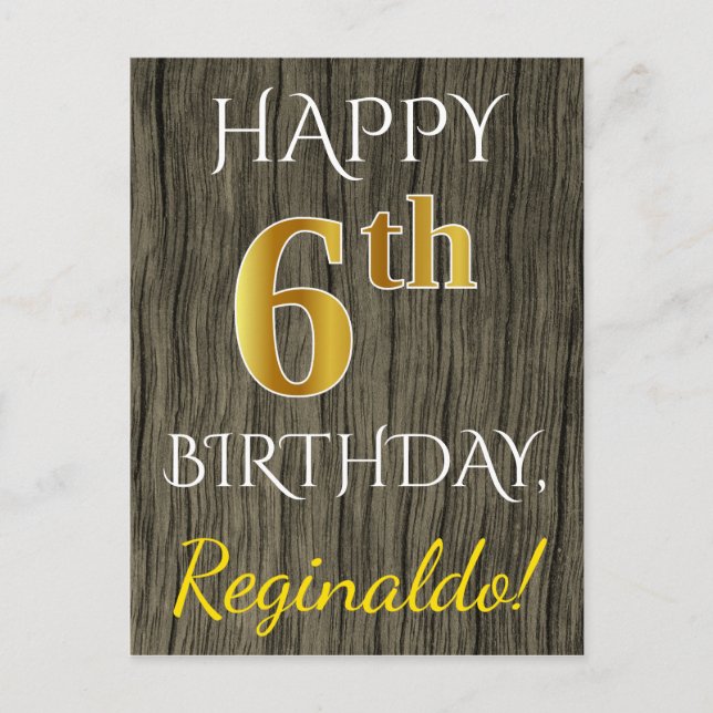 Faux Wood, Faux Gold 6th Birthday + Custom Name Postcard (Front)