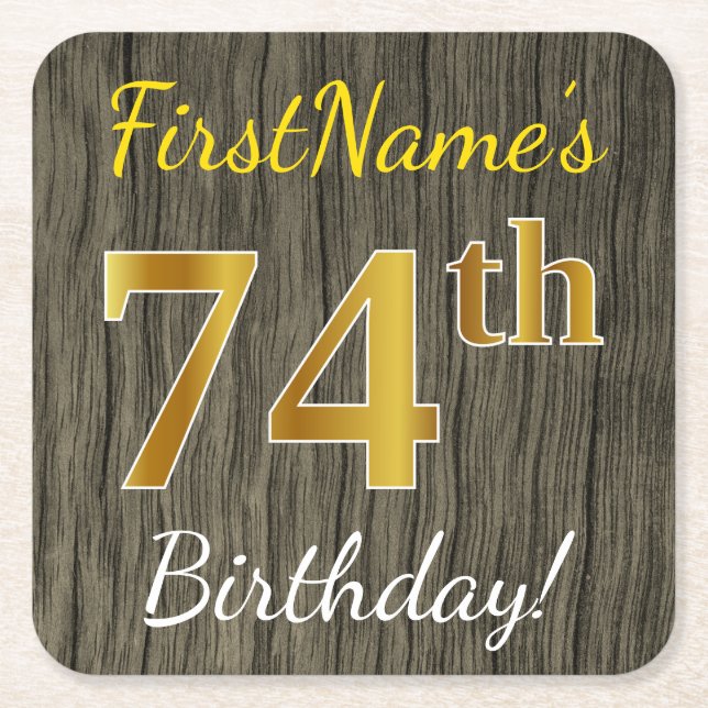 Faux Wood, Faux Gold 74th Birthday + Custom Name Square Paper Coaster (Front)