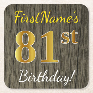 Faux Wood, Faux Gold 81st Birthday + Custom Name Square Paper Coaster