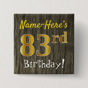 Faux Wood, Faux Gold 83rd Birthday + Custom Name 2 Inch Square Button