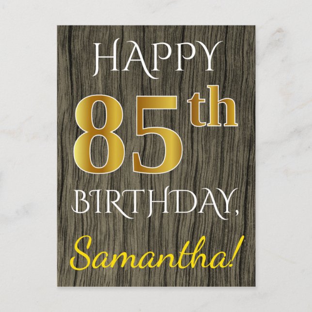 Faux Wood, Faux Gold 85th Birthday + Custom Name Postcard (Front)