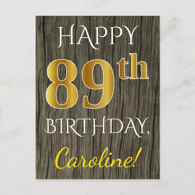 Faux Wood, Faux Gold 89th Birthday + Custom Name Postcard (Front)