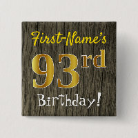 Faux Wood, Faux Gold 93rd Birthday + Custom Name