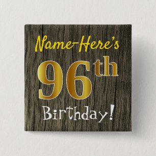 Faux Wood, Faux Gold 96th Birthday + Custom Name 2 Inch Square Button