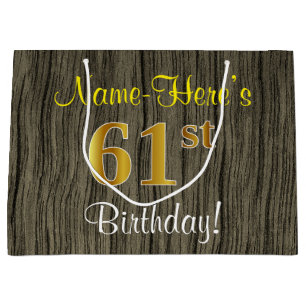 Faux Wood Look, Faux Gold 61st Birthday + Name Large Gift Bag