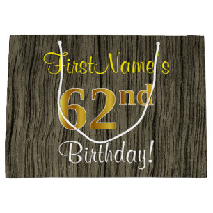 Faux Wood Look, Faux Gold 62nd Birthday + Name Large Gift Bag