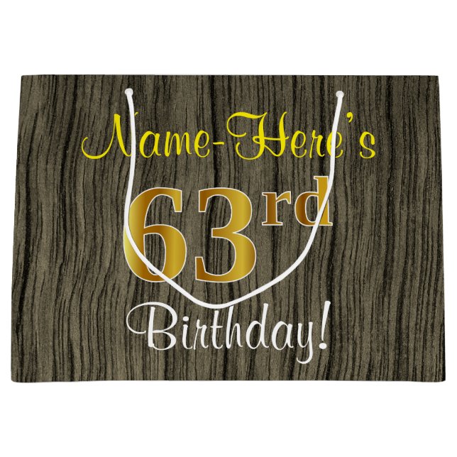 Faux Wood Look, Faux Gold 63rd Birthday + Name Large Gift Bag (Front)