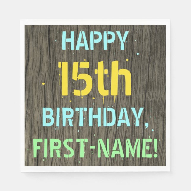 Faux Wood, Painted Text Look, 15th Birthday + Name Napkin (Front)
