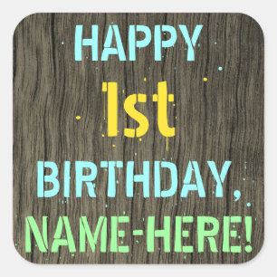 Faux Wood, Painted Text Look, 1st Birthday + Name Square Sticker
