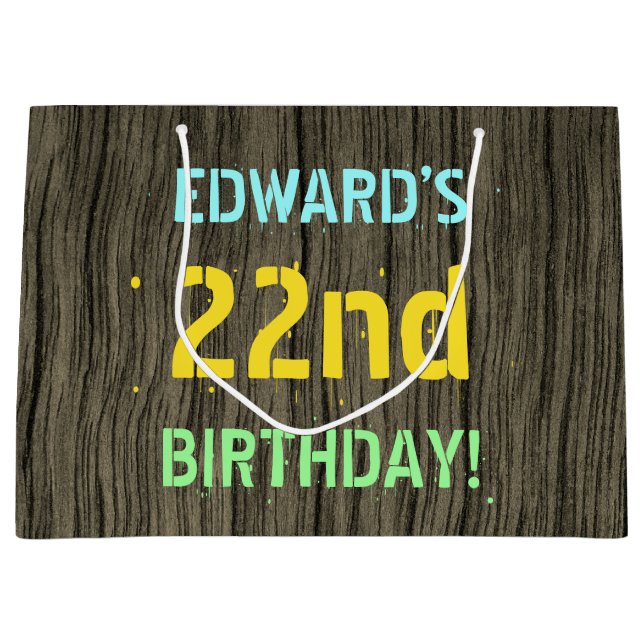 Faux Wood, Painted Text Look, 22nd Birthday + Name Large Gift Bag (Front)