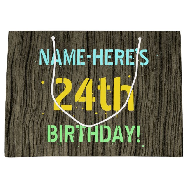Faux Wood, Painted Text Look, 24th Birthday + Name Large Gift Bag (Front)