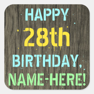 Faux Wood, Painted Text Look, 28th Birthday + Name Square Sticker