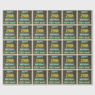 Faux Wood, Painted Text Look, 29th Birthday + Name Wrapping Paper