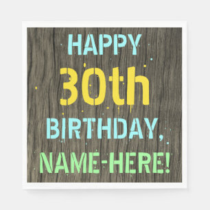 Faux Wood, Painted Text Look, 30th Birthday + Name Napkin
