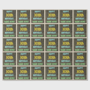 Faux Wood, Painted Text Look, 30th Birthday + Name Wrapping Paper