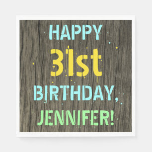Faux Wood, Painted Text Look, 31st Birthday + Name Napkin