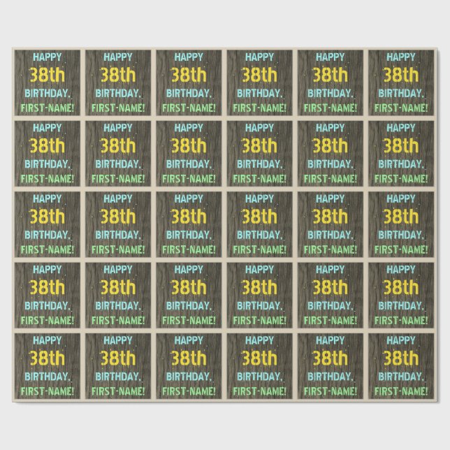 Faux Wood, Painted Text Look, 38th Birthday + Name Wrapping Paper (Flat)