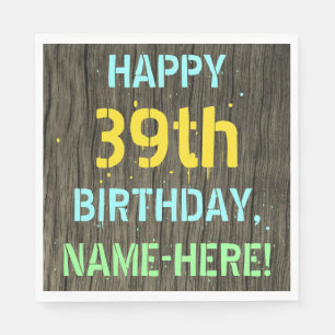 Faux Wood, Painted Text Look, 39th Birthday + Name Napkin