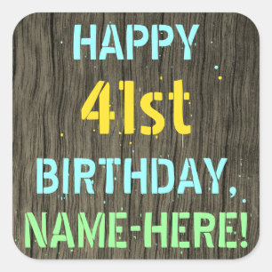 Faux Wood, Painted Text Look, 41st Birthday + Name Square Sticker