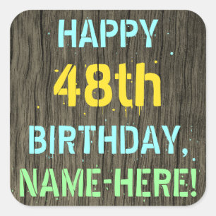 Faux Wood, Painted Text Look, 48th Birthday + Name Square Sticker