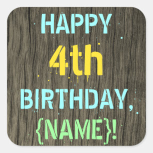 Faux Wood, Painted Text Look, 4th Birthday + Name Square Sticker