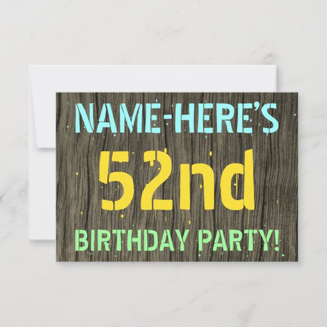 Faux Wood, Painted Text Look, 52nd Birthday + Name Invitation (Front)