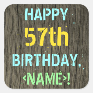 Faux Wood, Painted Text Look, 57th Birthday + Name Square Sticker