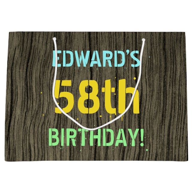 Faux Wood, Painted Text Look, 58th Birthday + Name Large Gift Bag (Front)