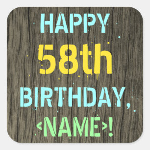 Faux Wood, Painted Text Look, 58th Birthday + Name Square Sticker