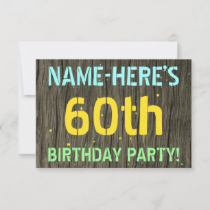 Faux Wood, Painted Text Look, 60th Birthday + Name Invitation