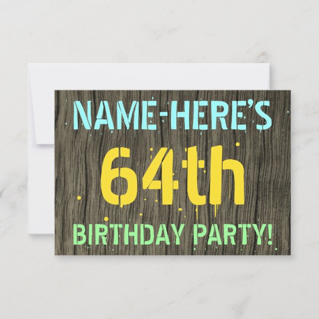 Faux Wood, Painted Text Look, 64th Birthday + Name Invitation (Front)
