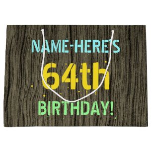 Faux Wood, Painted Text Look, 64th Birthday + Name Large Gift Bag