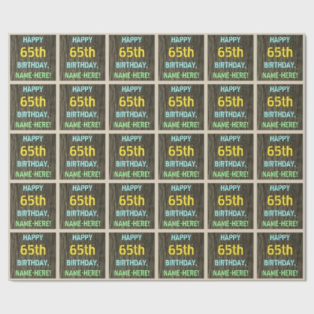 Faux Wood, Painted Text Look, 65th Birthday + Name Wrapping Paper (Flat)