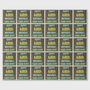 Faux Wood, Painted Text Look, 68th Birthday + Name Wrapping Paper