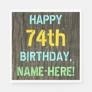 Faux Wood, Painted Text Look, 74th Birthday + Name Napkin