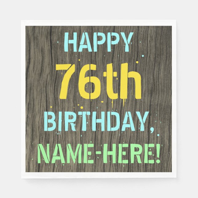 Faux Wood, Painted Text Look, 76th Birthday + Name Napkin (Front)