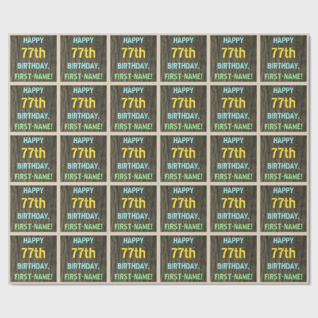 Faux Wood, Painted Text Look, 77th Birthday + Name Wrapping Paper (Flat)