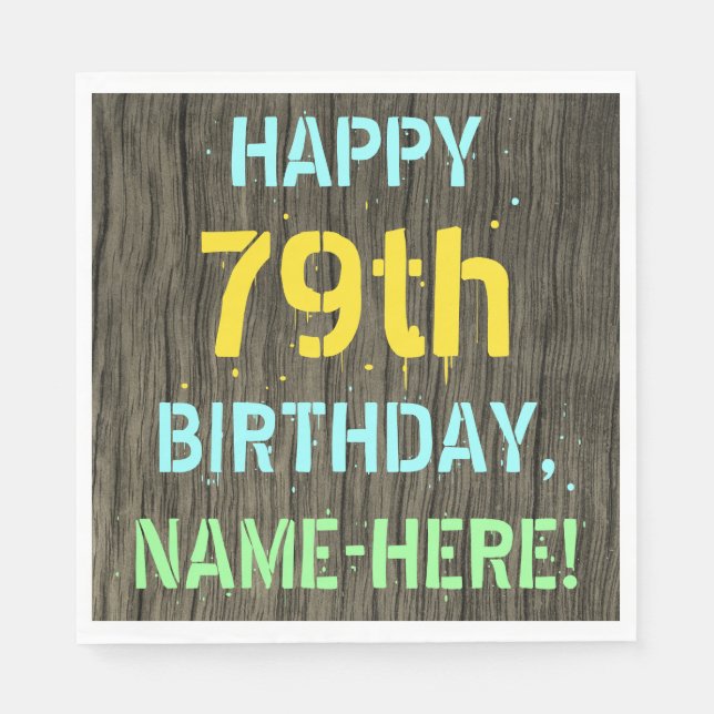 Faux Wood, Painted Text Look, 79th Birthday + Name Napkin (Front)