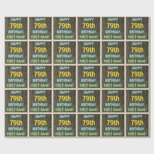 Faux Wood, Painted Text Look, 79th Birthday + Name Wrapping Paper (Flat)