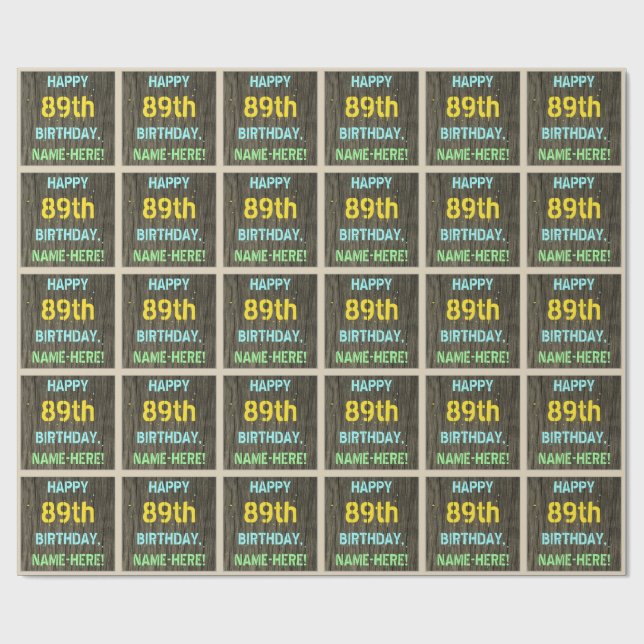 Faux Wood, Painted Text Look, 89th Birthday + Name Wrapping Paper (Flat)